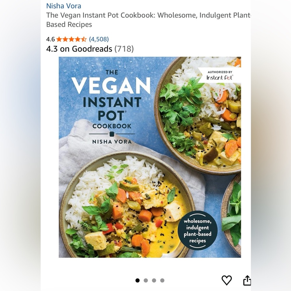 The Vegan Instant Pot Cookbook: Wholesome, Indulgent Plant-Based Recipes NWOT